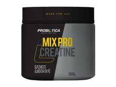 MIX PRO CREATINE 300G - PROBIÓTICA - Sua Saúde Distribuidora